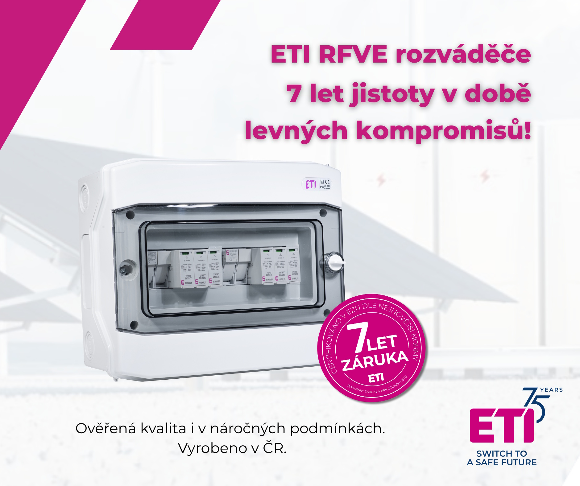 Záruka 7 let na RFVE rozváděče